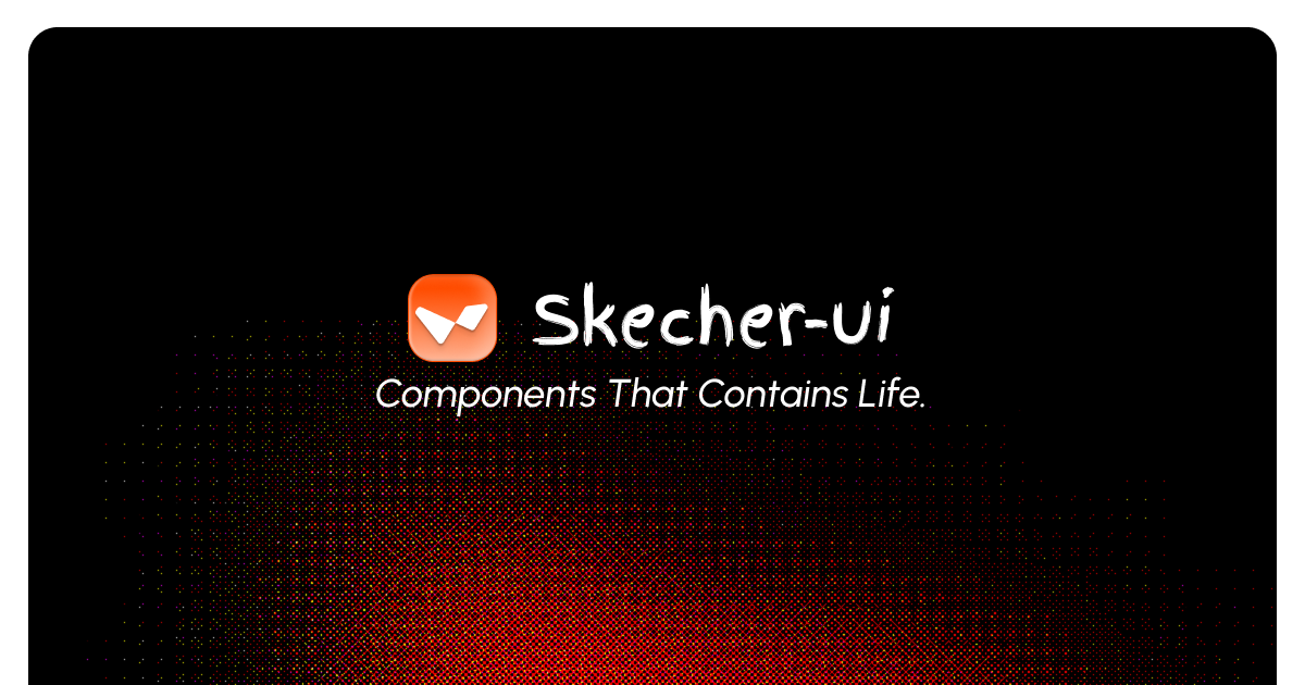 @skecher-ui preview